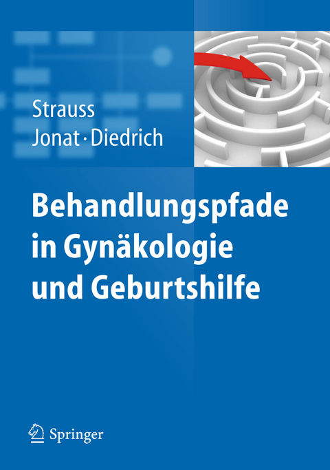 Behandlungspfade in Gynäkologie und Geburtshilfe - 