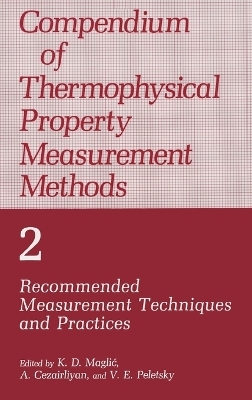 Compendium of Thermophysical Property Measurement Methods - 