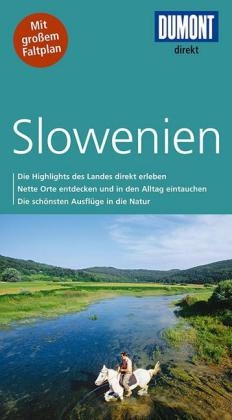 DuMont direkt Reiseführer Slowenien - Dieter Schulze