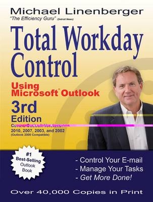 Total Workday Control Using Microsoft Outlook - Michael Linenberger