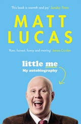 Little Me -  Matt Lucas