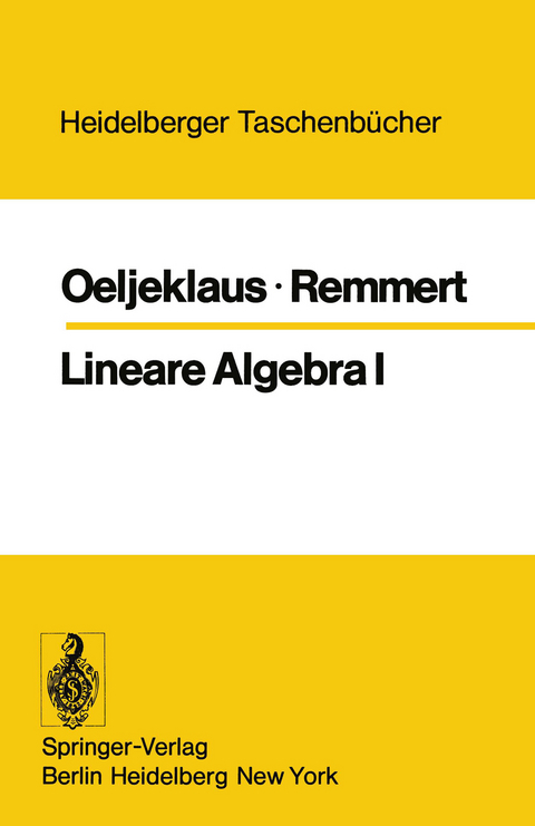 Lineare Algebra I - E. Oeljeklaus, R. Remmert