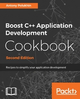 Boost C++ Application Development Cookbook - Second Edition - Antony Polukhin