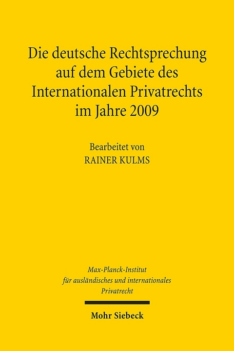 Die deutsche Rechtsprechung auf dem Gebiete des Internationalen Privatrechts im Jahre 2009 - 