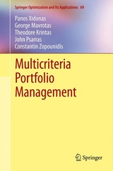 Multicriteria Portfolio Management - Panos Xidonas, George Mavrotas, Theodore Krintas, John Psarras, Constantin Zopounidis