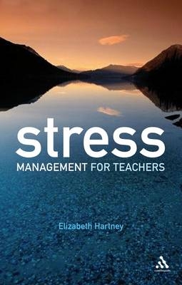 Stress Management for Teachers - Elizabeth Hartney