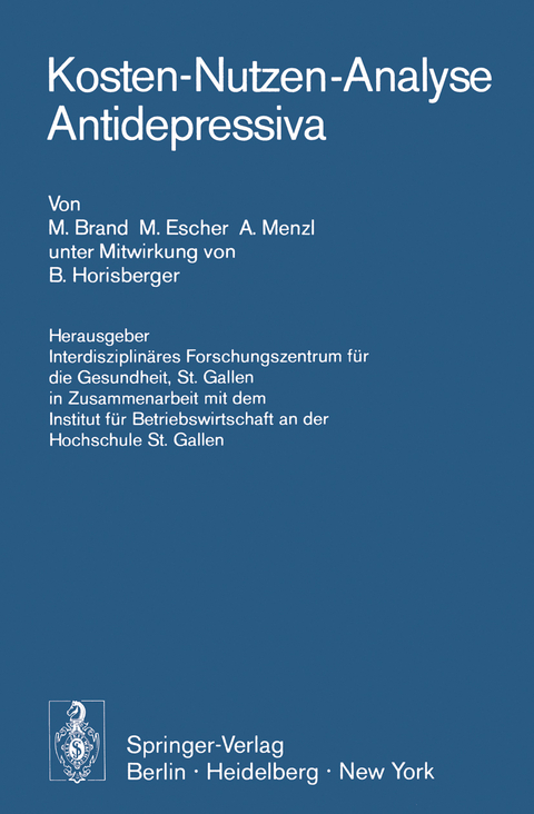 Kosten-Nutzen-Analyse Antidepressiva - M. Brand, M. Escher, A. Menzl