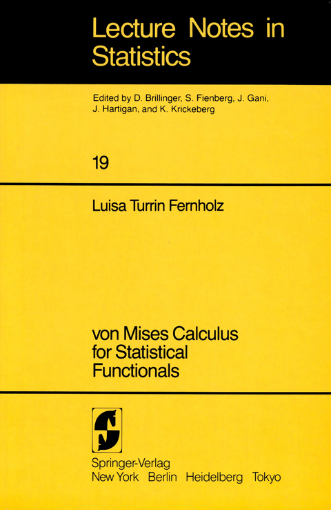 von Mises Calculus For Statistical Functionals - L. T. Fernholz