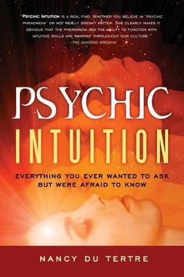 Psychic Intuition - Nancy Du Tertre