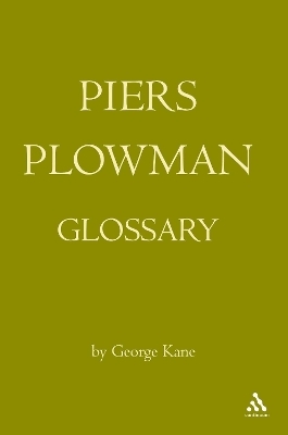 The Piers Plowman Glossary - George Kane