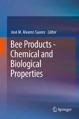 Bee Products - Chemical and Biological Properties - 