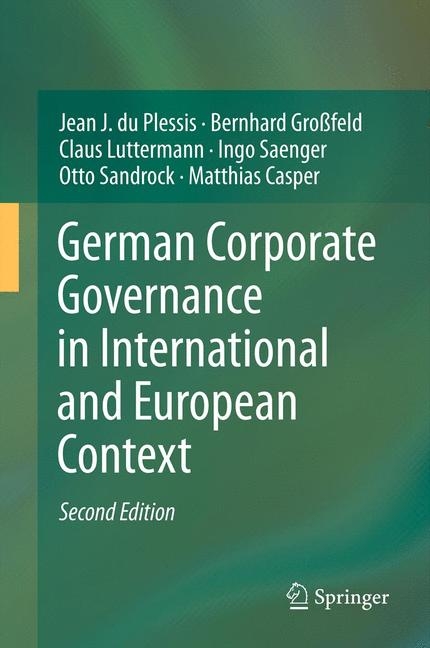 German Corporate Governance in International and European Context - Jean J. Du Plessis, Bernhard Großfeld, Claus Luttermann, Ingo Saenger, Otto Sandrock, Matthias Casper