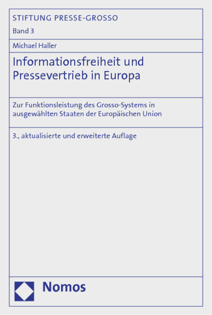 Informationsfreiheit und Pressevertrieb in Europa - Michael Haller