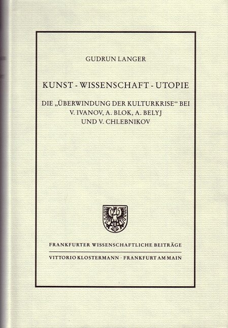 Kunst - Wissenschaft - Utopie - Gudrun Langer