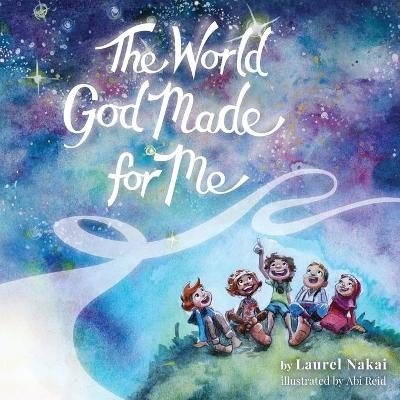 The World God Made For Me - Laurel Nakai