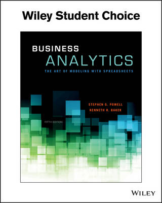 Business Analytics - Stephen G. Powell, Kenneth R. Baker