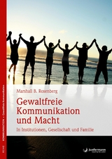 Gewaltfreie Kommunikation und Macht - Marshall B. Rosenberg