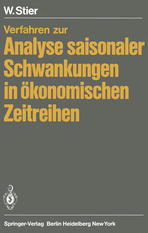 Verfahren zur Analyse saisonaler Schwankungen in ökonomischen Zeitreihen - W. Stier