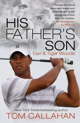 His Father's Son - Tom Callahan