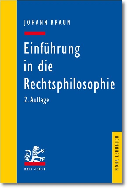 Einführung in die Rechtsphilosophie - Johann Braun