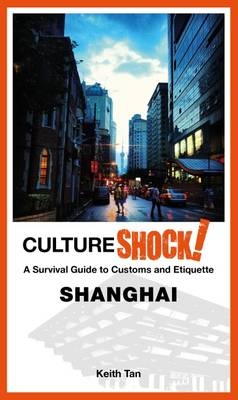 Cultureshock! Shanghai - Keith Tan