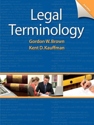 Legal Terminology - Gordon W. Brown, Kent D. Kauffman