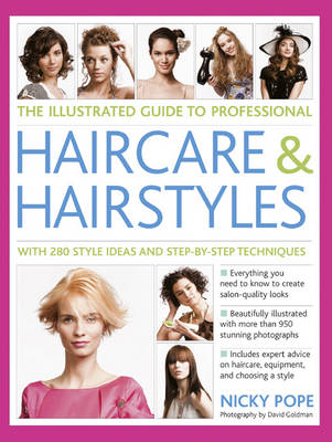 Illustrated Guide to Professional Haircare and Hairstyles - Nicky Pope