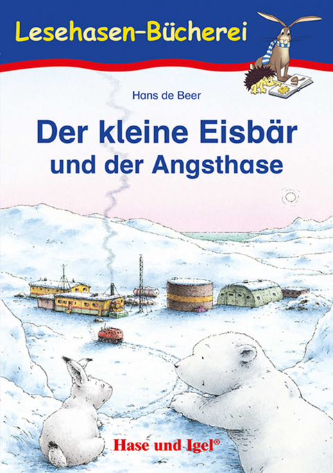 Der kleine Eisbär und der Angsthase - Hans De Beer