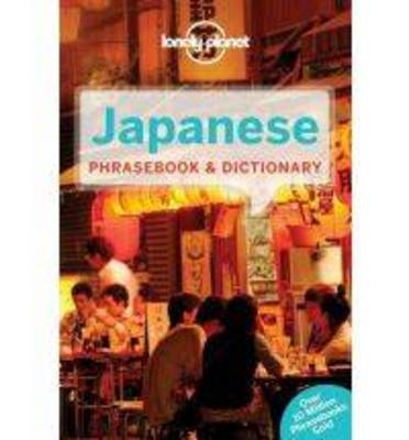 Lonely Planet Japanese Phrasebook & Dictionary -  Lonely Planet