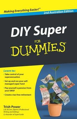 DIY Super For Dummies - Trish Power