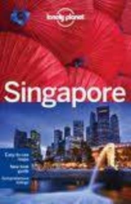 Lonely Planet Singapore -  Lonely Planet, Shawn Low, Daniel McCrohan