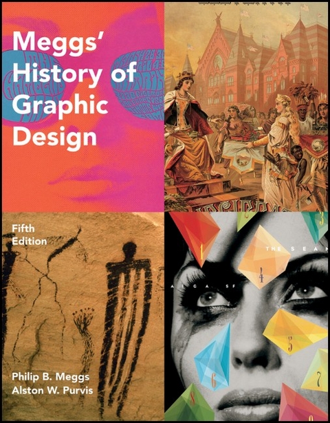 Meggs' History of Graphic Design - Philip B. Meggs, Alston W. Purvis