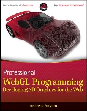 Professional WebGL Programming - Andreas Anyuru