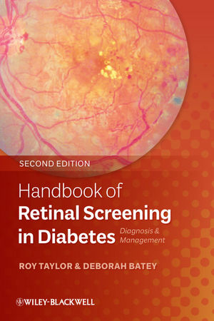 Handbook of Retinal Screening in Diabetes – Diagnosis and Management 2e - R Taylor