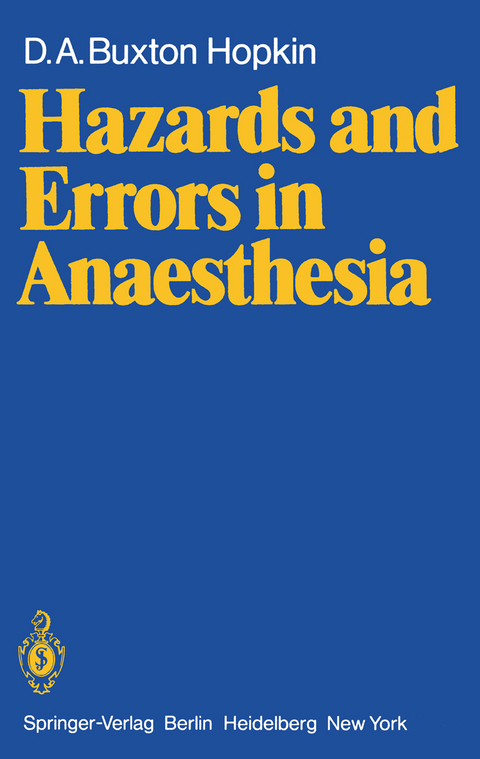 Hazards and Errors in Anaesthesia - D. A. B. Hopkin