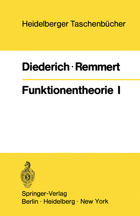 Funktionentheorie I - K. Diederich, R. Remmert