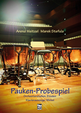 Pauken-Probespiel - Marek Stefula, Arend Weitzel