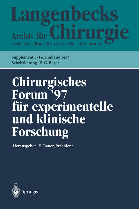 Chirurgisches Forum ’97 für experimentelle und klinische Forschung - 