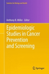 Epidemiologic Studies  in Cancer Prevention and Screening - 