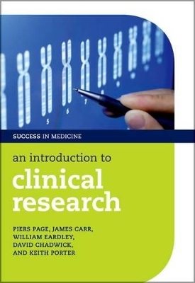 An Introduction to Clinical Research - Piers Page, James Carr, William Eardley, David Chadwick, Keith Porter