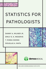 Statistics for Pathologists - Danny A. Milner, Emily E. K. Meserve, T. Rinda Soong, Douglas A. Mata