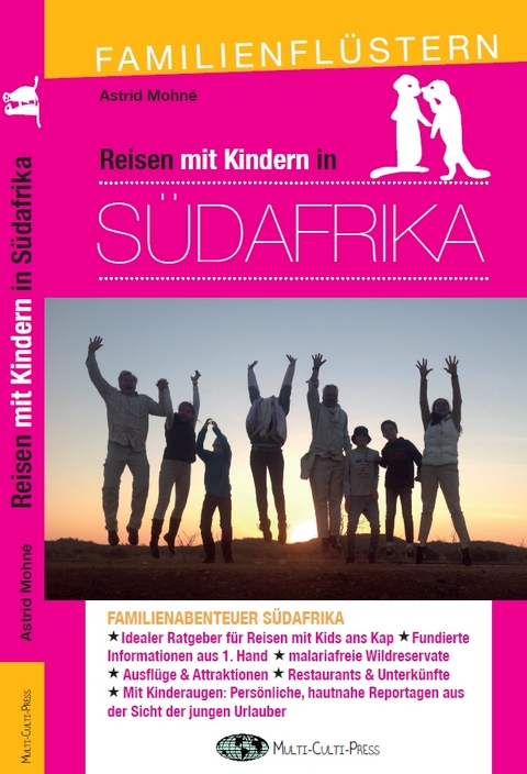 Reisen mit Kindern in Südafrika - Astrid Mohné