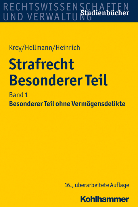 Strafrecht Besonderer Teil - Volker Krey, Uwe Hellmann, Manfred Heinrich