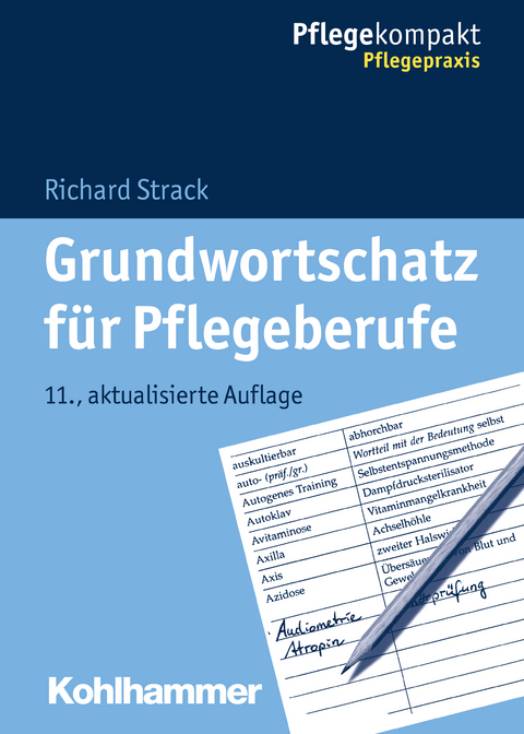 Grundwortschatz für Pflegeberufe - Richard Strack