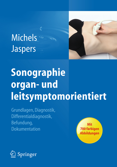 Sonographie organ- und leitsymptomorientiert - 