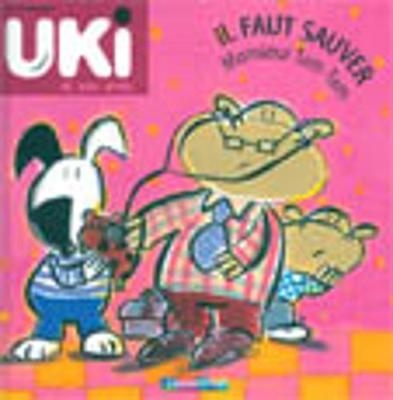 Il faut sauver Monsieur Tam-Tam - K Beeching, I Le Guilloux, Claudia Bielinsky