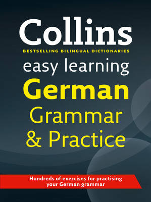 Easy Learning German Grammar and Practice -  Collins Dictionaries