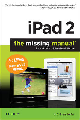 iPad 2: The Missing Manual - J. D. Biersdorfer