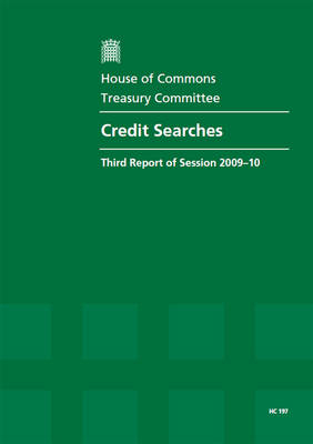 Credit Searches -  House of Commons Treasury Committee