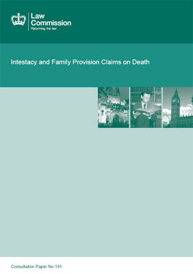 Intestacy and Family Provision Claims on Death -  The Law Commission